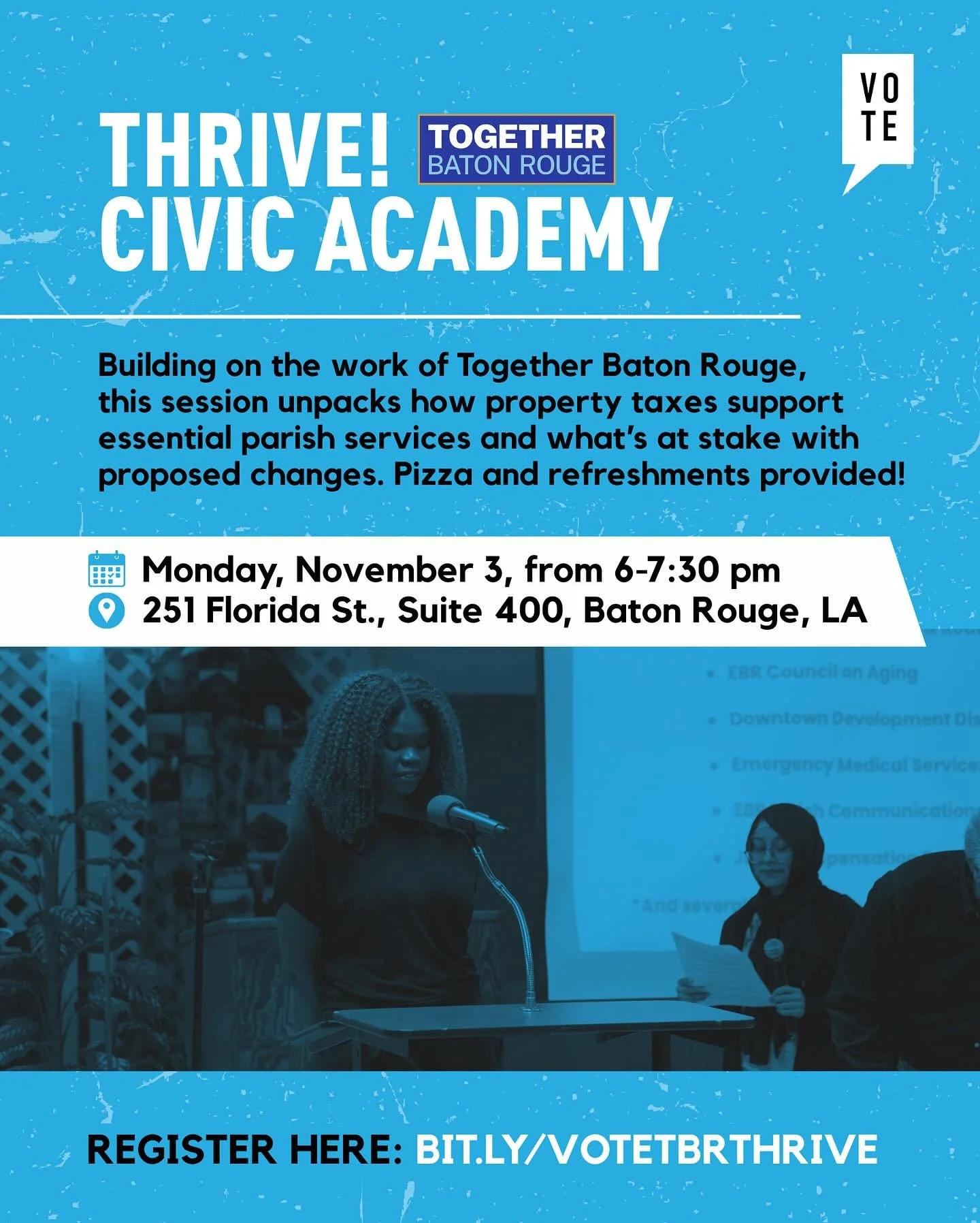 Join us Monday, November 3 (6&ndash;7:30 PM) for a Thrive! Civic Academy, hosted by VOTE Baton Rouge and building on the work of Together Baton Rouge.

We&rsquo;ll dig into the upcoming tax referendums and what they mean for services that keep EBR ru