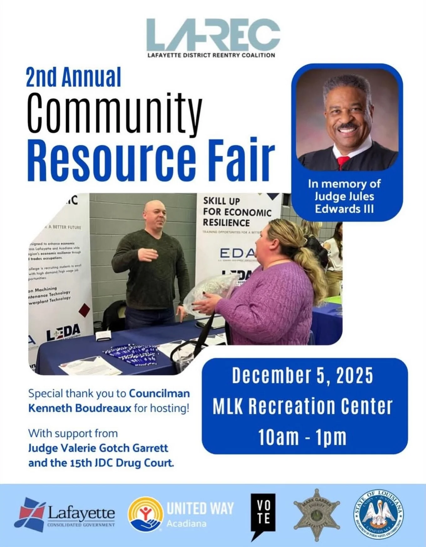 Join us on December 5 at the MLK Recreation Center for the 2nd Annual Community Resource Fair, held in honor of Judge Jules Edwards III and his lifelong commitment to second chances and community resilience.

Hosted by Councilman Kenneth Boudreaux, w