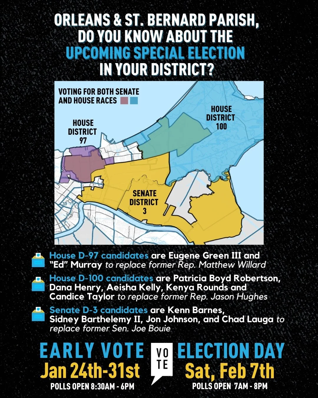🚨 Special Election Alert: Saturday, 2/7 🚨

Don&rsquo;t let all the parades distract you, tell your people in the East, Gentilly, the 9th Ward, and Chalmette to get out and vote! Early voting begins January 24th and is always a solid strategy to get