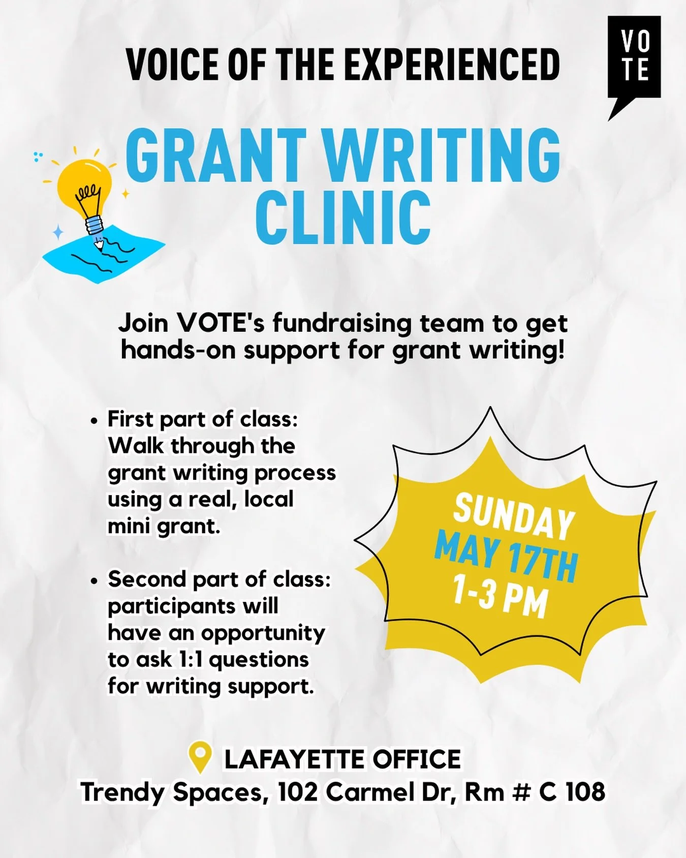 Join us at VOTE Lafayette&rsquo;s office for a hands-on Grant Writing Support Clinic with our amazing fundraising team!
&nbsp;
The first part of class will consist of a walk through of the grant writing process using a real, local, mini grant.
The se