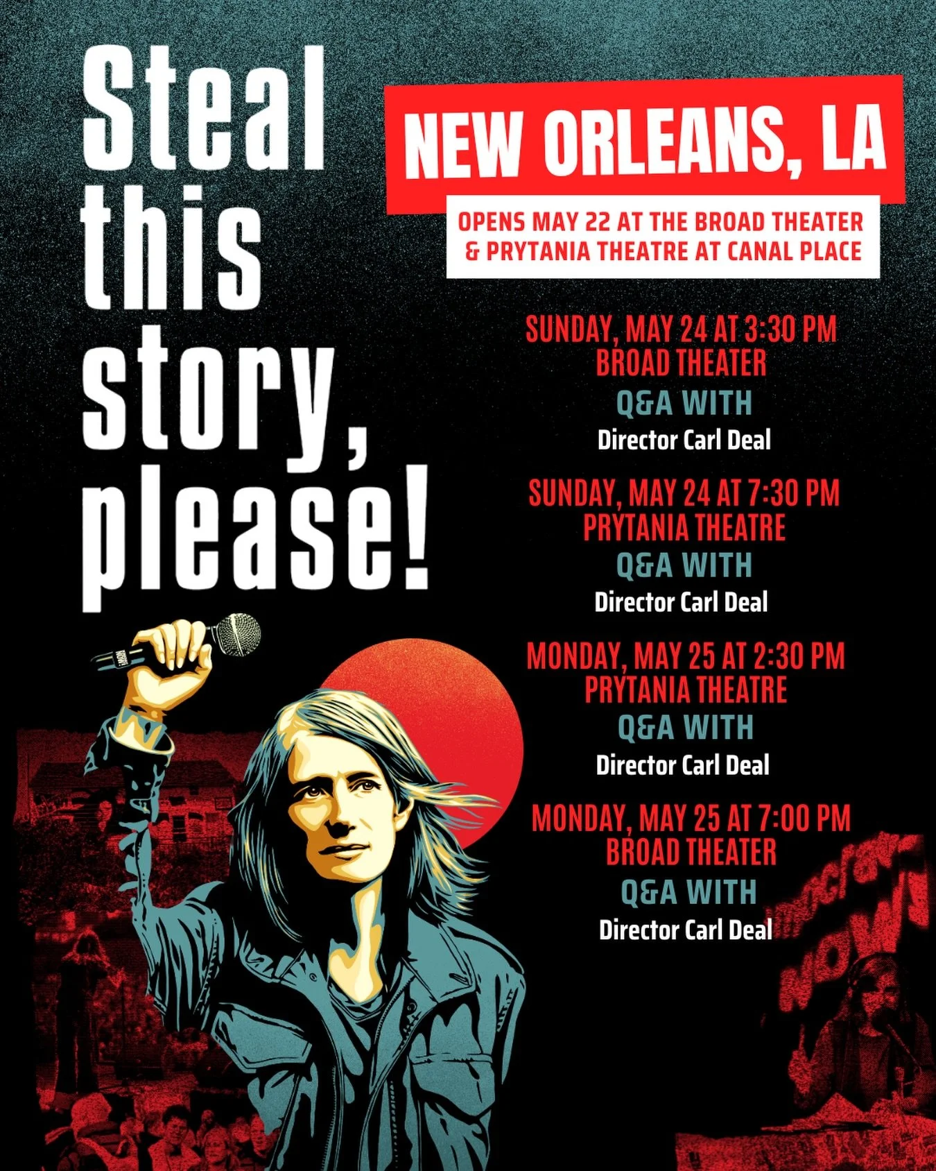 Join us in New Orleans for a Documentary Screening of STEAL THIS STORY, PLEASE! Which follows iconic independent journalist Amy Goodman (Democracy Now!) as she takes on armed soldiers, politicians, and corporate media in a fearless, three-decade purs