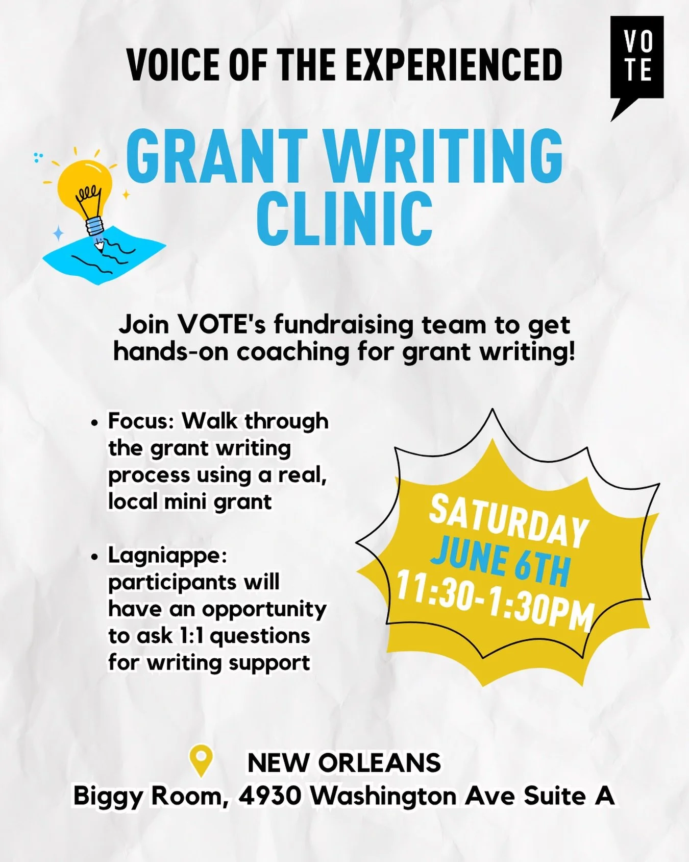 Join us at VOTE New Orleans office for a hands-on Grant Writing Support Clinic with our amazing fundraising team!
&nbsp;
This class will be a continuation of the Grant Writing 101 class in 2025. Together in class, we&rsquo;ll jump right in the grant 
