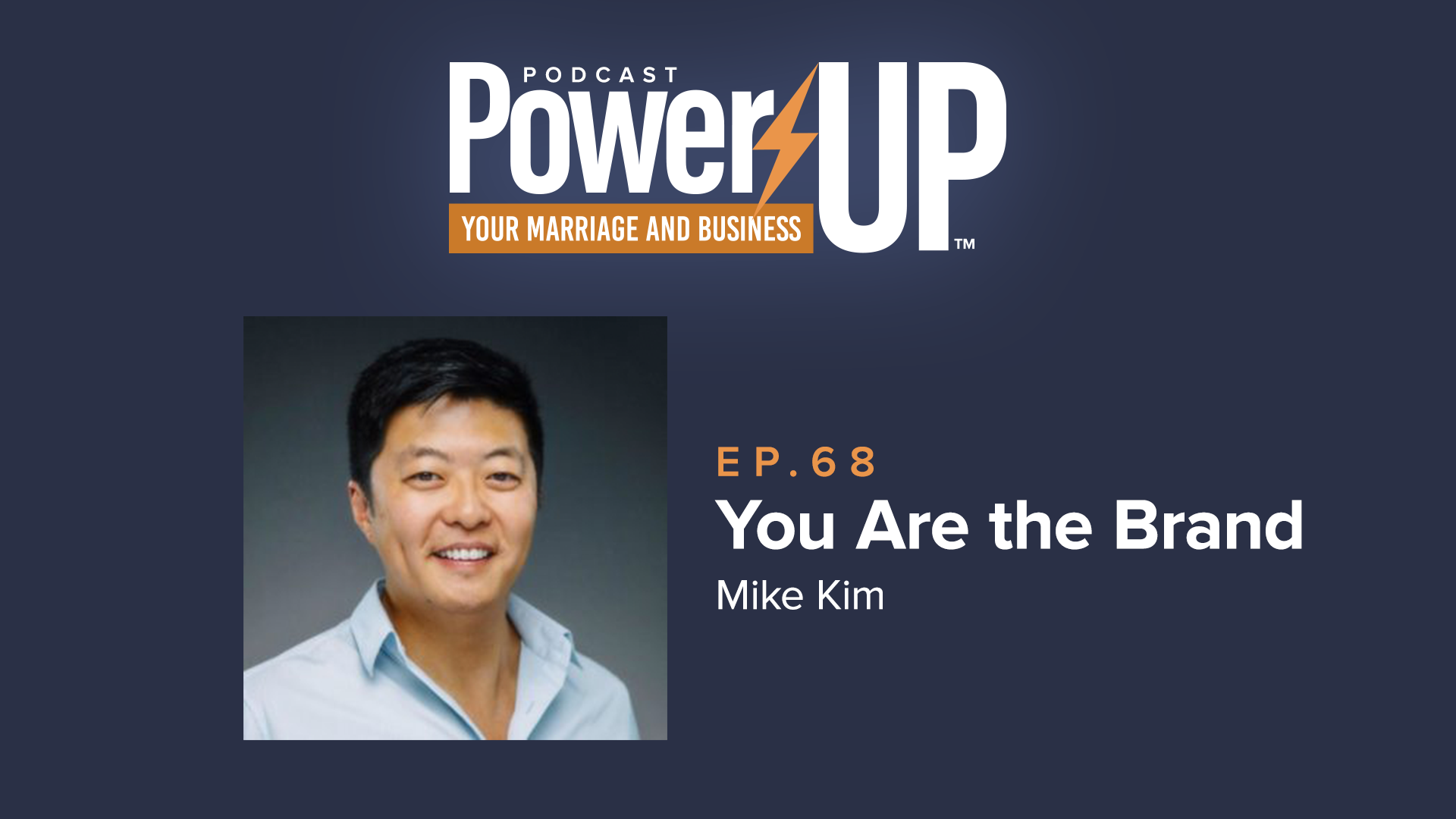 ep. 68 - mike kim - wide.png