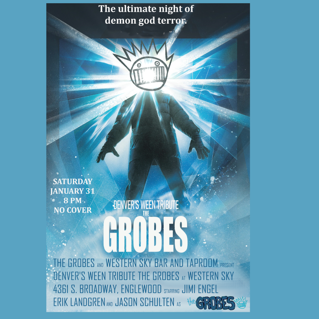 Live Music at Western Sky : The Grobes Ween Tribute 