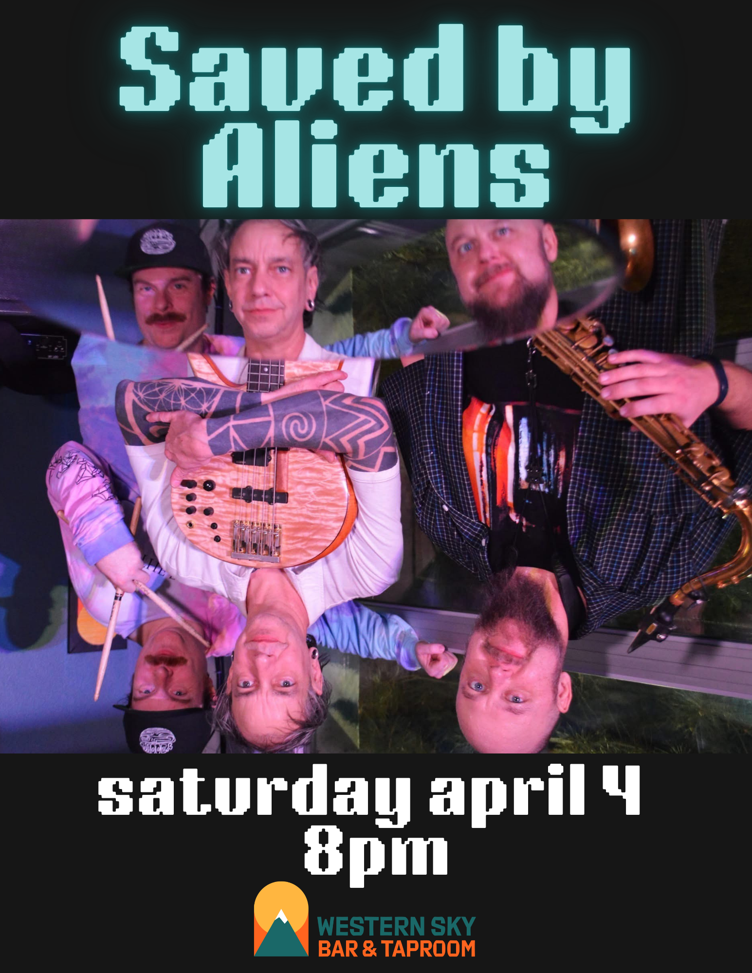 Live music at Western Sky: Saved by Aliens
