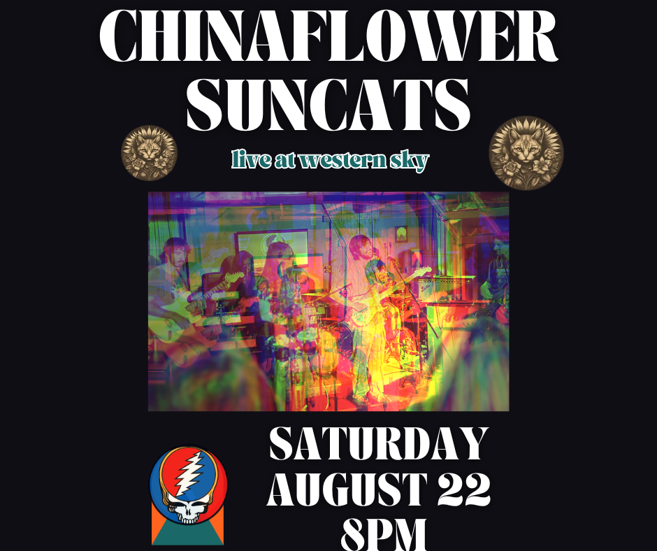 Live music at Western Sky: ChinaFlower Suncats