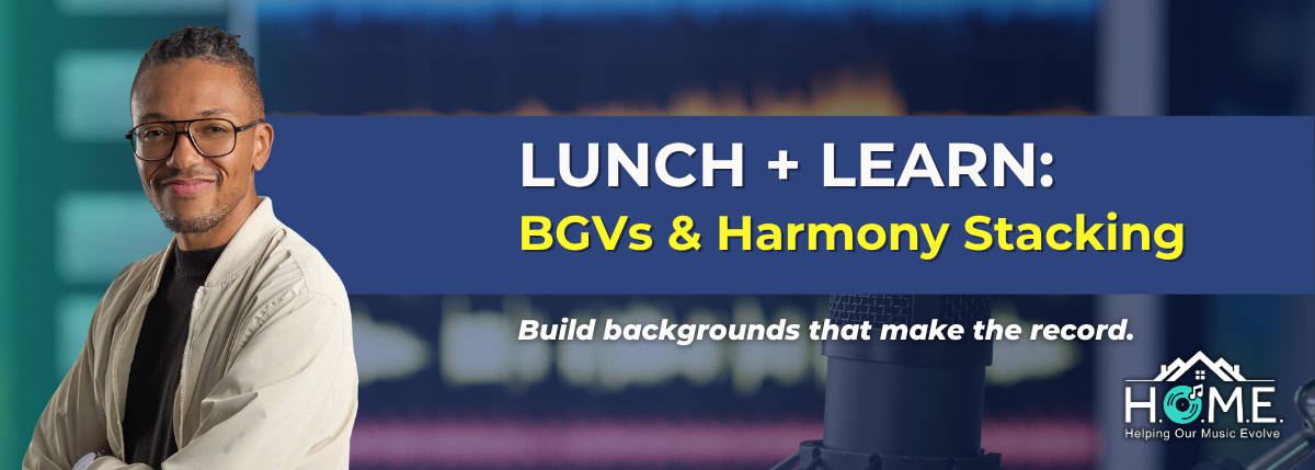 BGVs &amp; Harmony Workshop