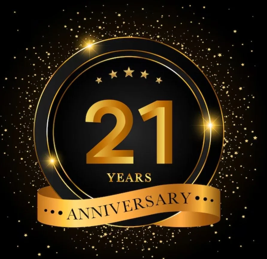 21 Year Anniversary