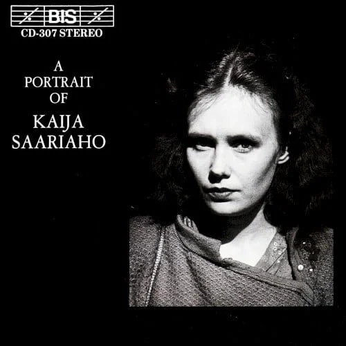 Kaija Saariaho: Sonic Pioneer