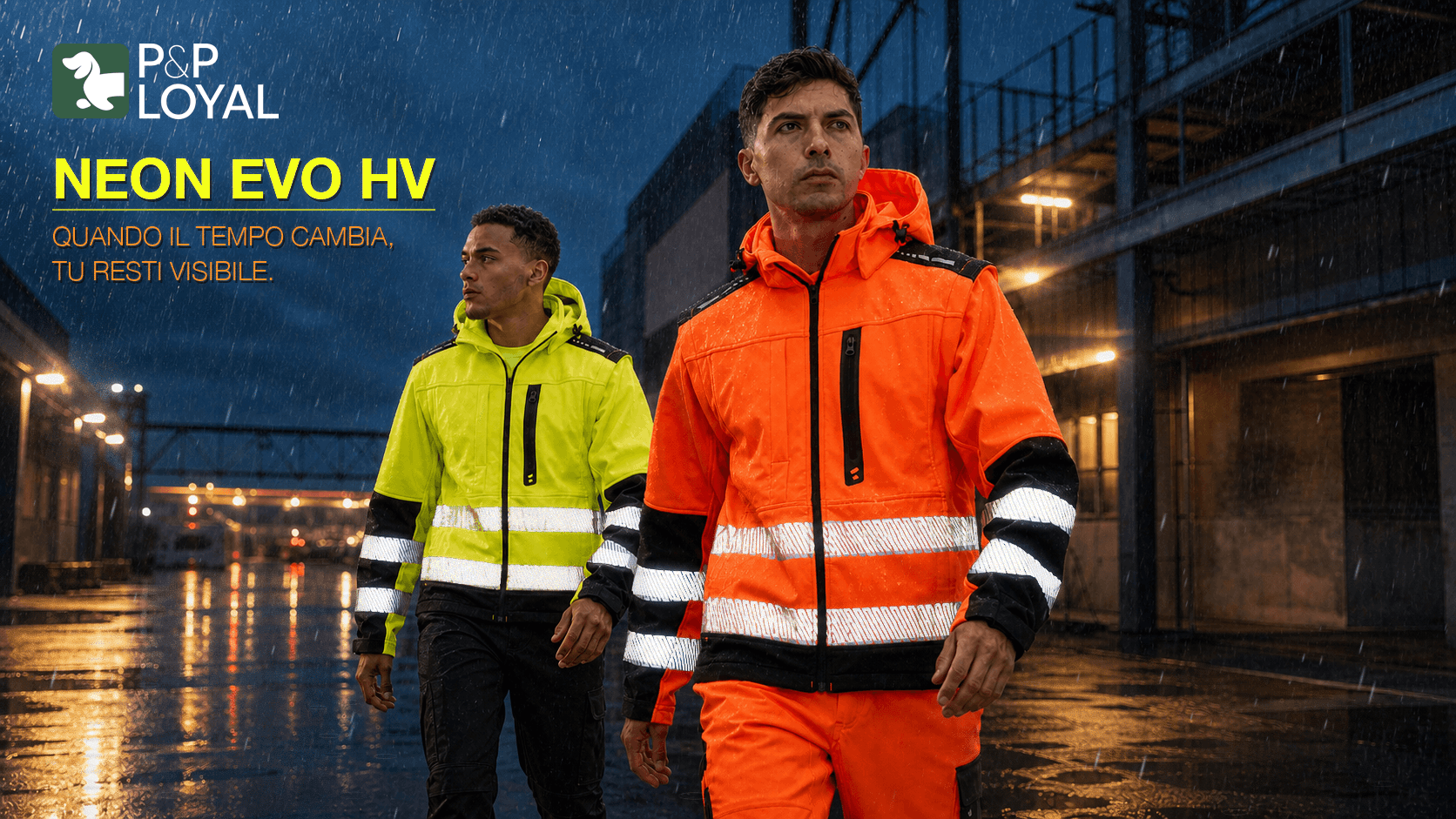 NEON EVO HV. Quando il tempo cambia, tu resti visibile.