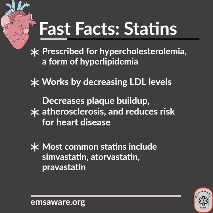 Know your meds!

Statin class medications are a commonly prescribed medication class used to reduce levels of LDL - &ldquo;bad cholesterol&rdquo; - within the body. It does so by disrupting the breakdown of mevalonate, the precursor for cholesterol p