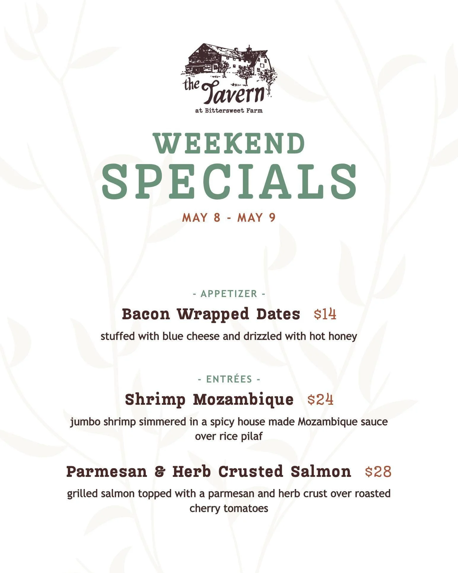 Treat Mom to a pre-Mother's Day dinner and enjoy one of our weekend specials!