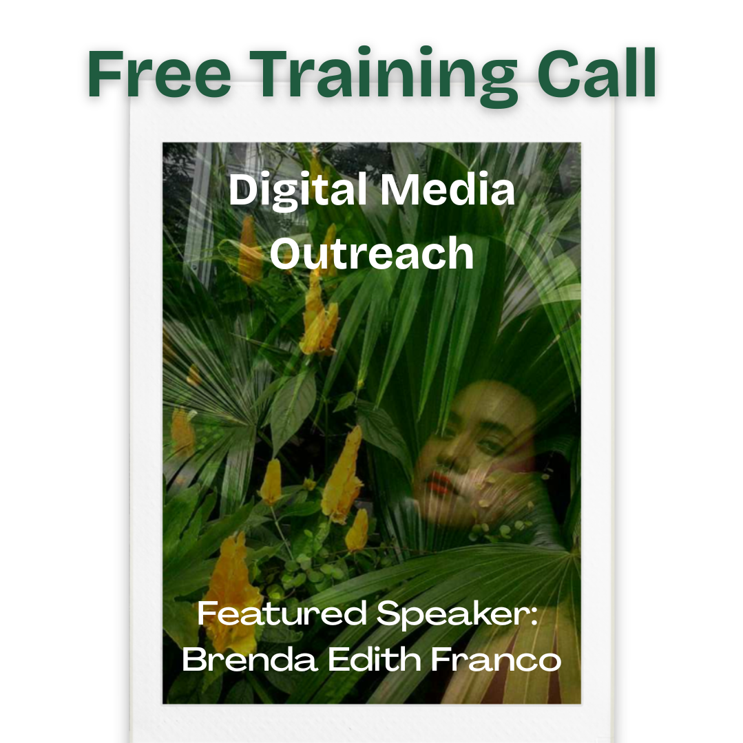 Free Monthly Training: Digital Media Outreach 