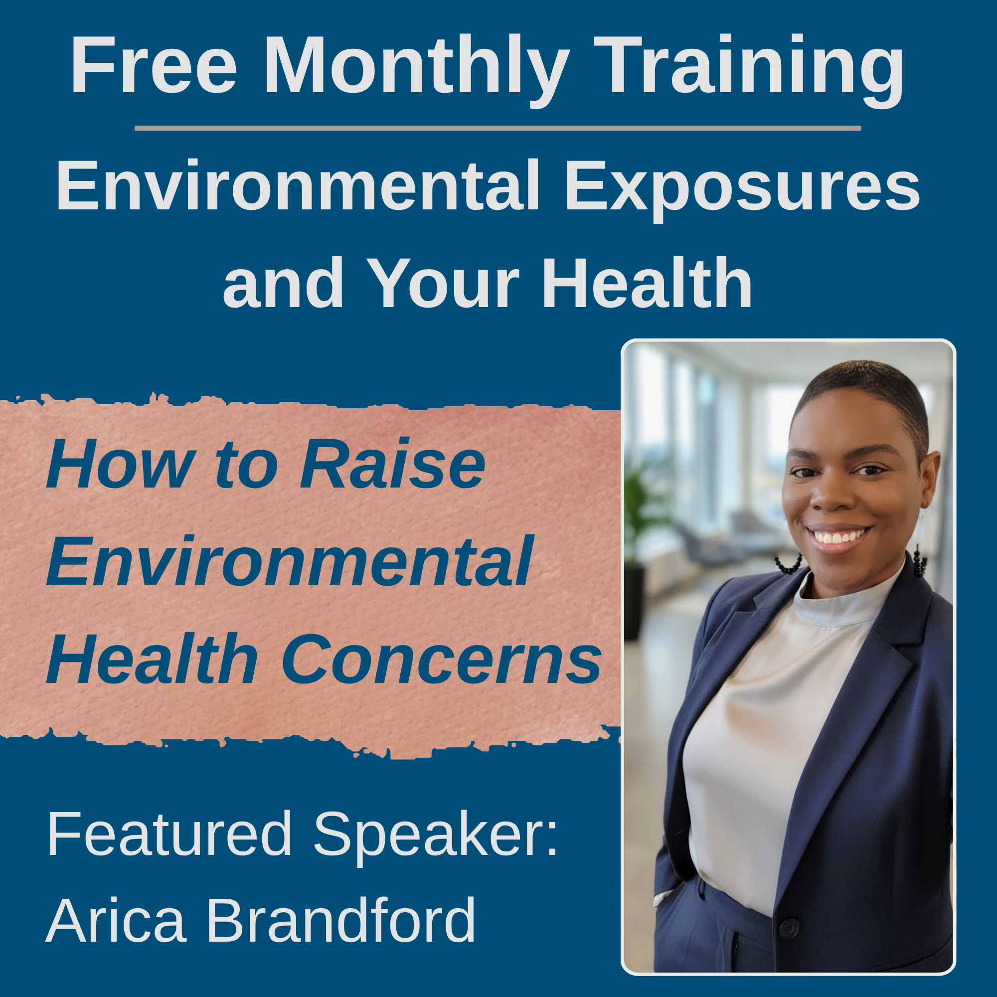 Free Virtual Training: Environmental Exposures and Your Health