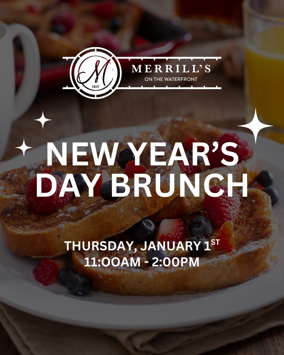 Kick Off 2026 with our New Year's Day Brunch Buffet at Merrill's on the Waterfront! ✨🎉

Join us for a delicious brunch featuring all your brunch favorites, chef's specialties, bottomless mimosas*, and so much more! 🥂

Adults: $29
Children (age 6 - 