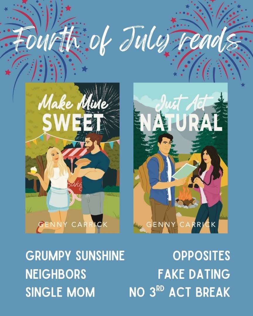 If you want a romcom set over the holiday, I've got you! These books overlap the same two-month time period.

In Just Act Natural, Lila's in charge of her small town's Fourth Fest. She also goes camping despite her better judgement, and falls for a h
