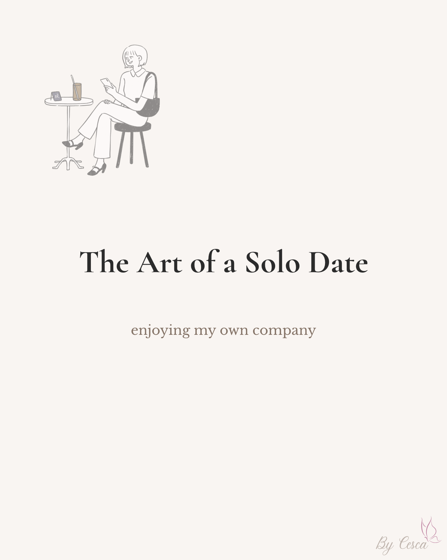 The Art of a Solo Date