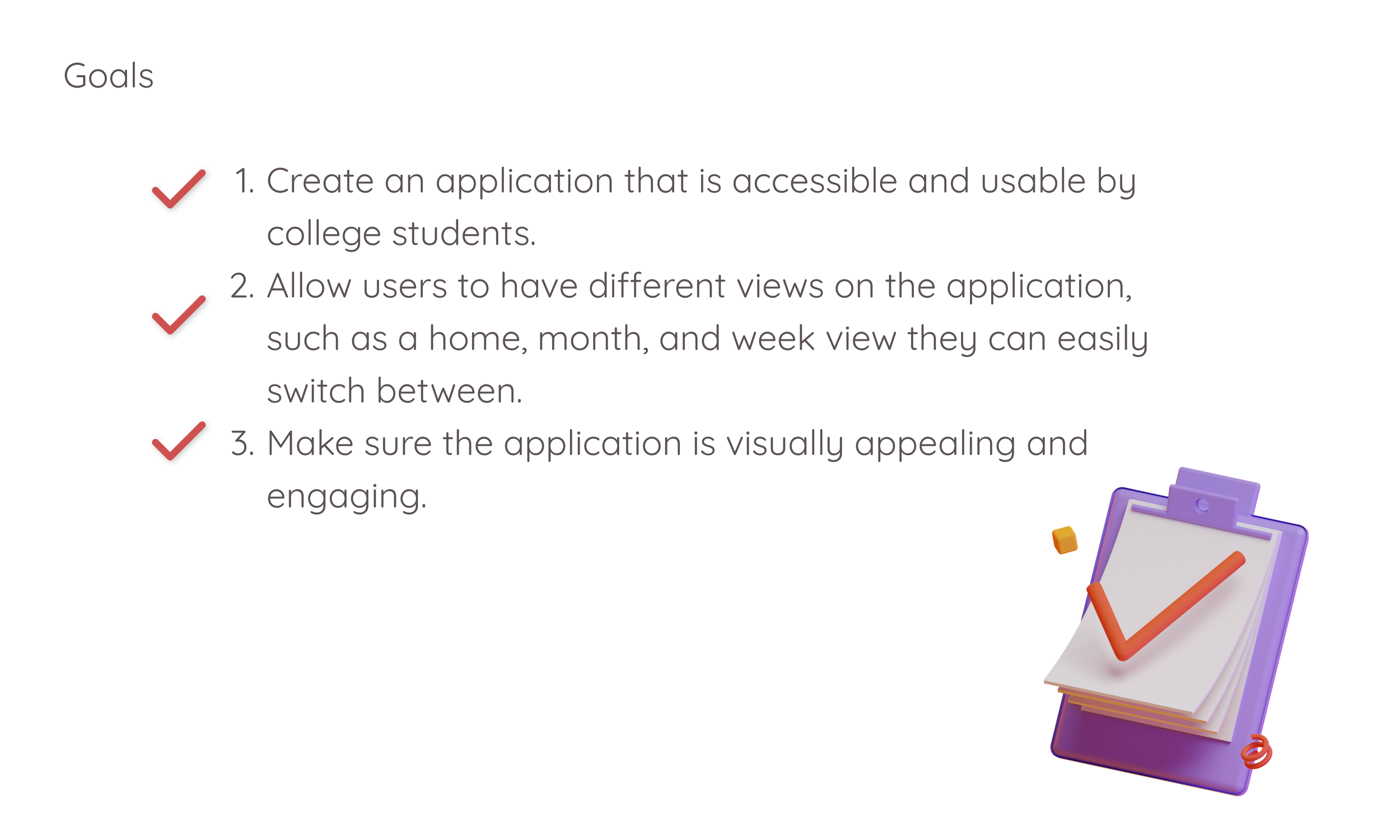 Titled "Goals." Includes the three main goals used to create Calendi.