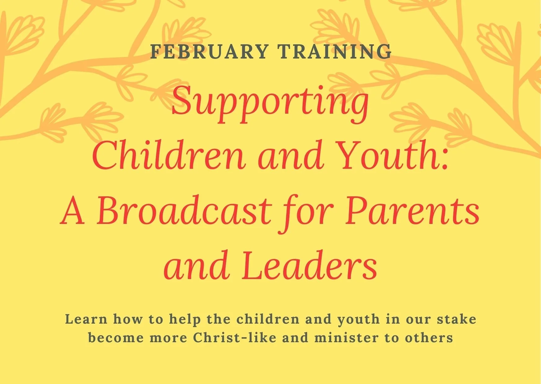 Supporting Children and Youth: A Broadcast for Parents and Leaders