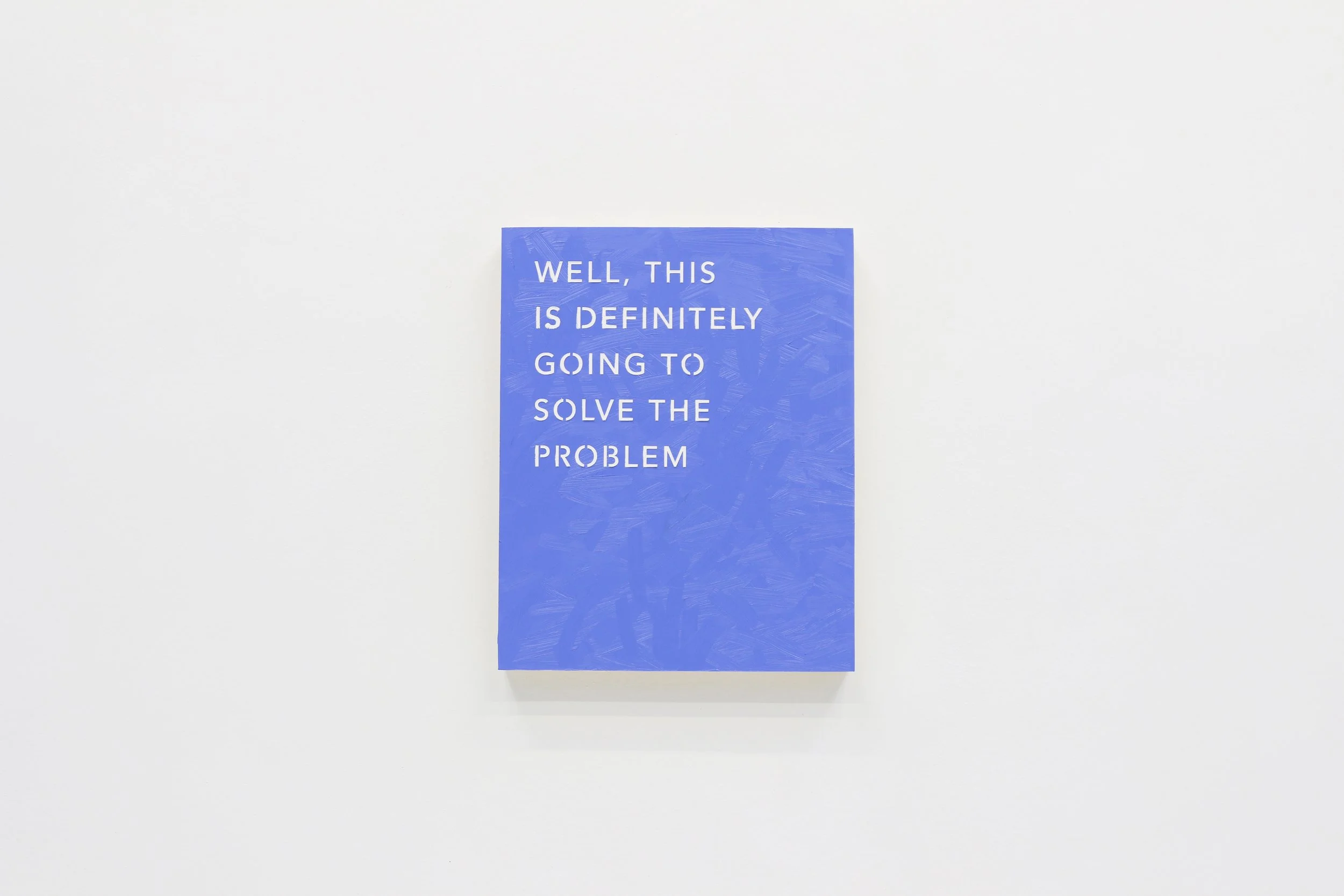 WELL, THIS IS DEFINITELY GOING TO SOLVE THE PROBLEM (2026) - oil paint on plywood panel - 41cm x 50cm