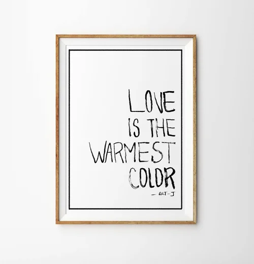 Love is the Warmest Color - Alt J Art Print