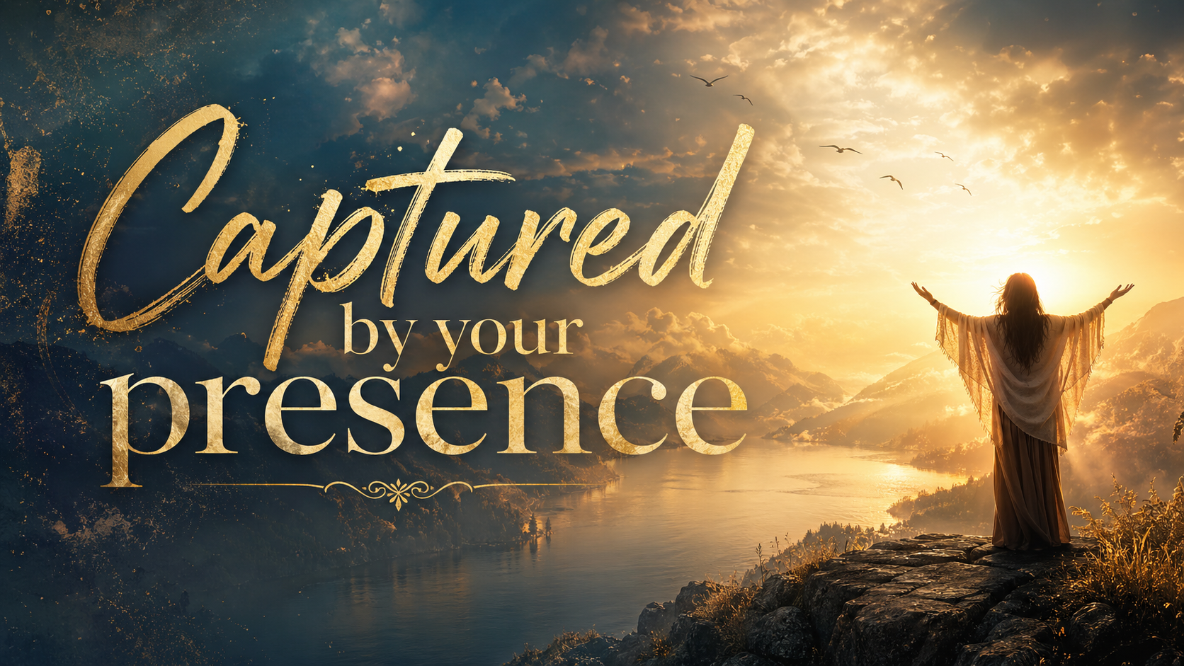 Captured By Your Presence