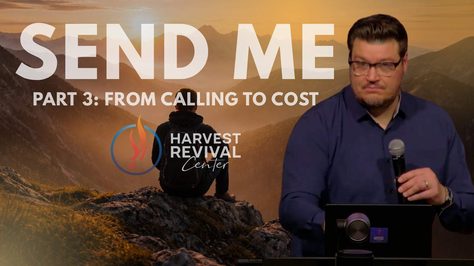 Send Me - Part 3: From Calling to Cost