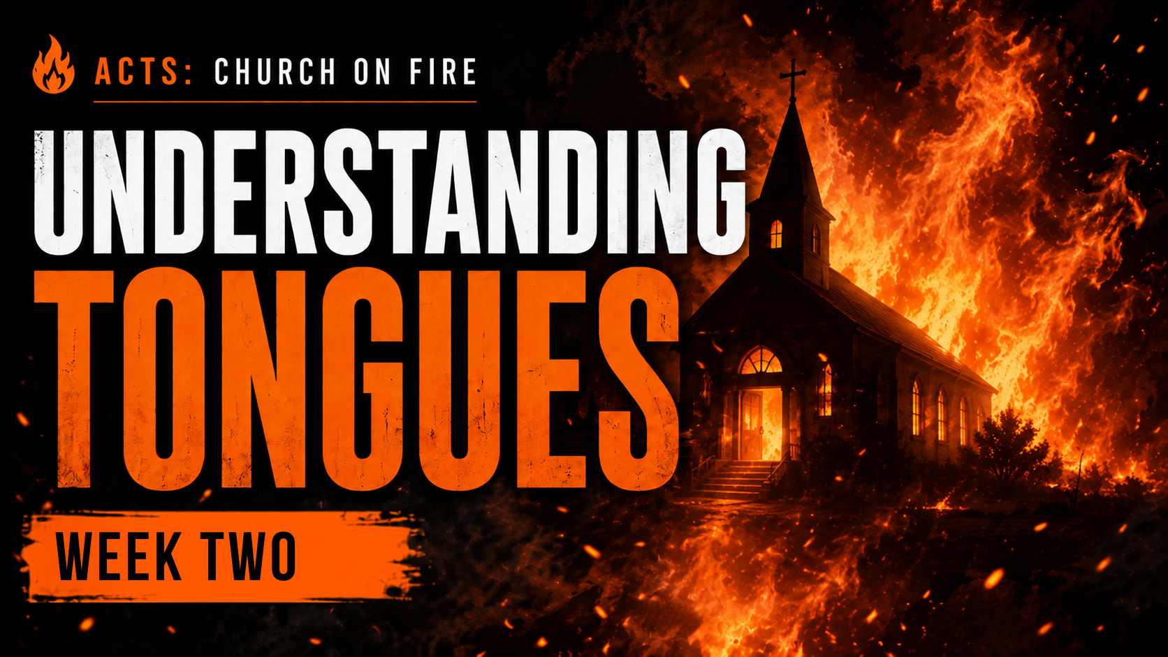 Church On Fire | WEEK 2: What Is the Baptism of the Holy Spirit?