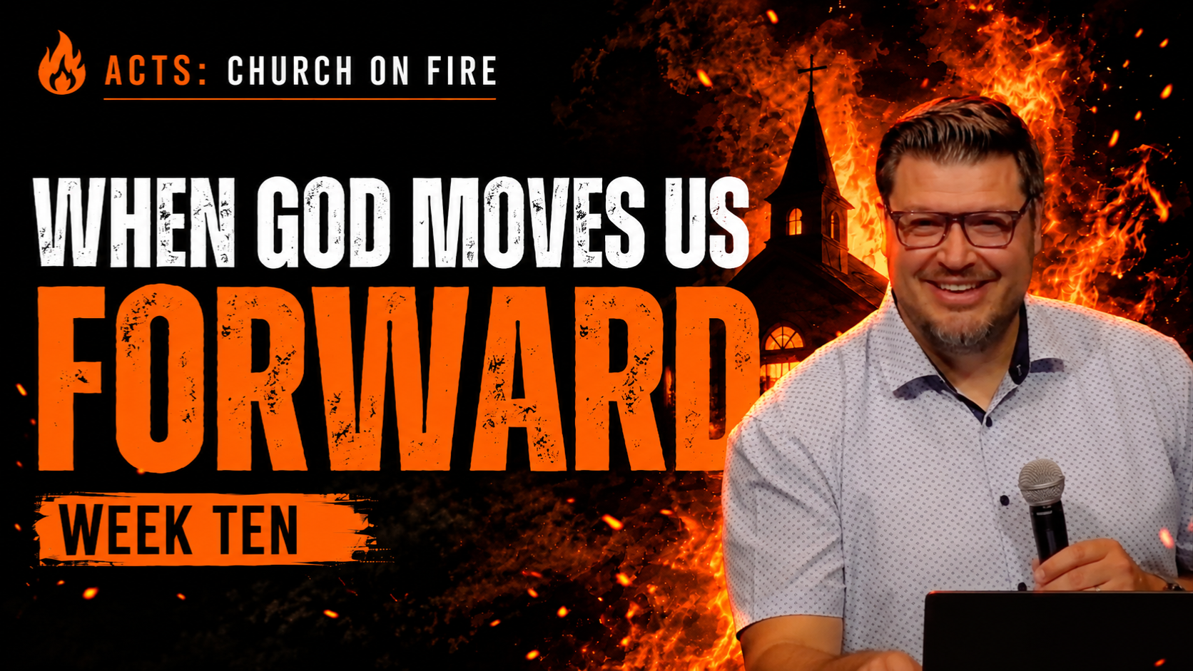 Church On Fire | WEEK 10: You Are Part of the Mission