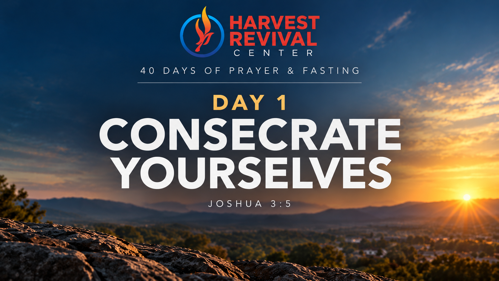 Day 1: Consecrate Yourselves