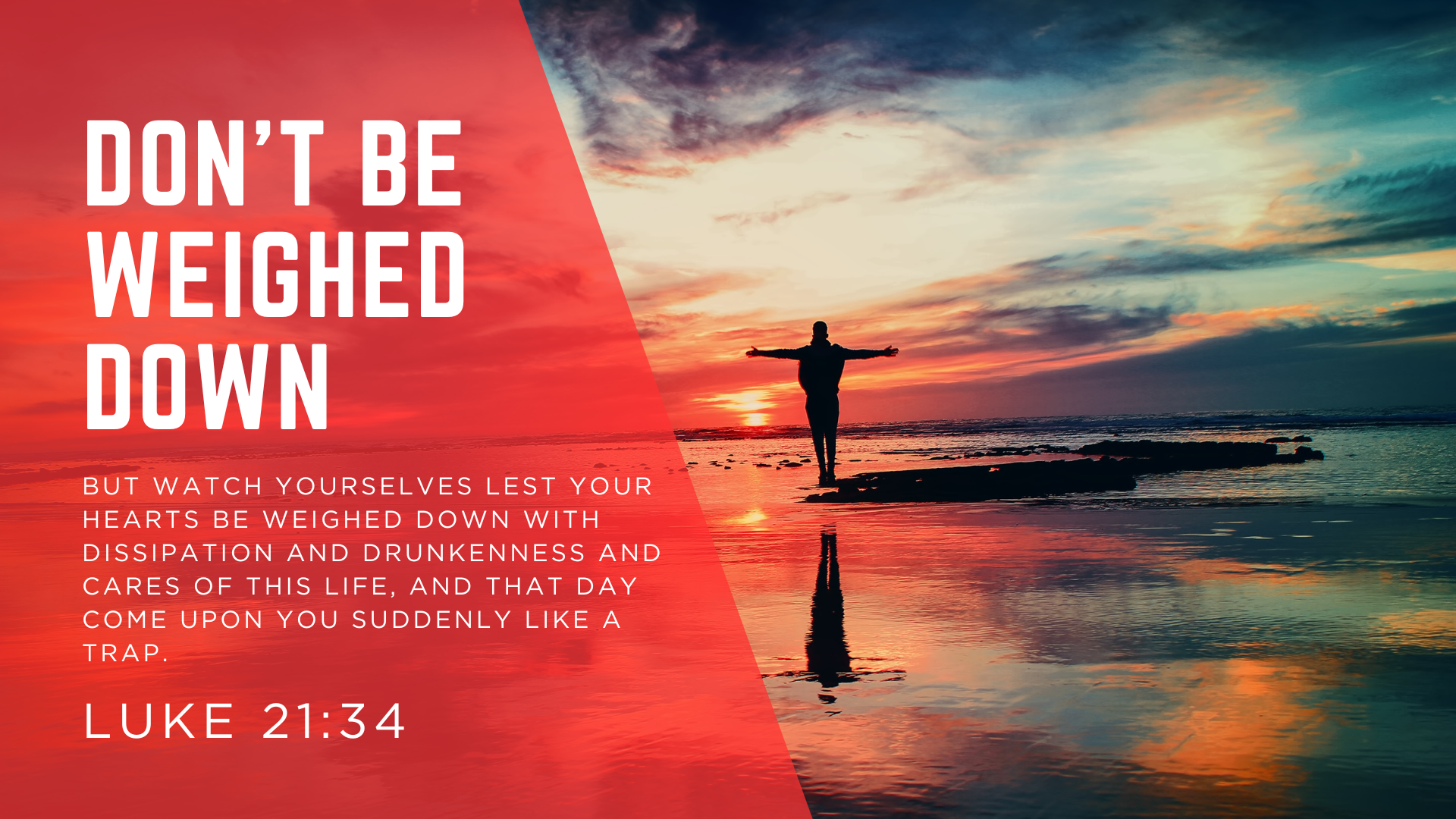 Don’t Be Weighed Down