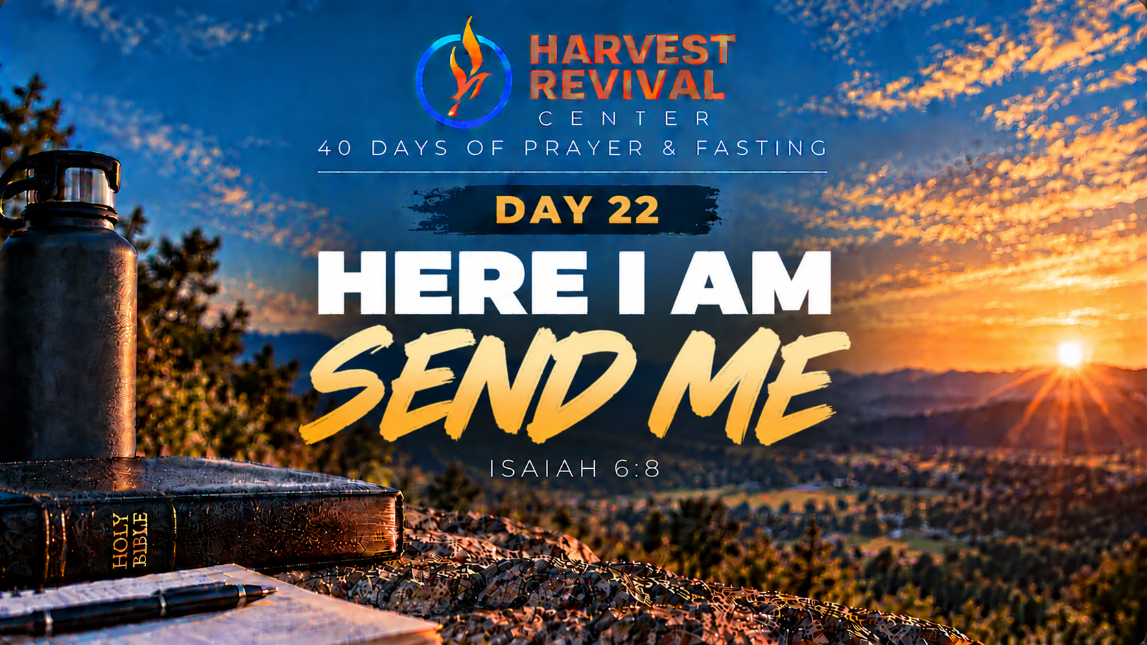 Day 22: Here I Am, Send Me