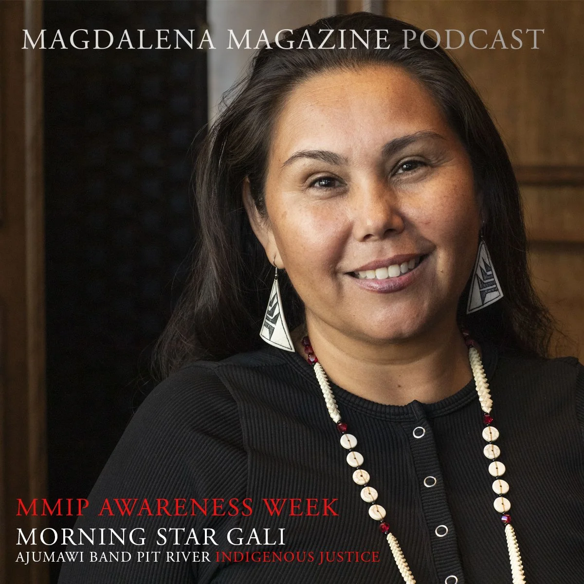 Season 3 : Episode ONE: MMIP Awareness : Morning Star Gali 
