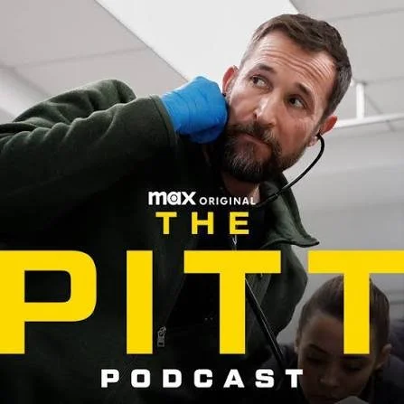When Medical Drama Reflects Real Life: The Pitt Podcast