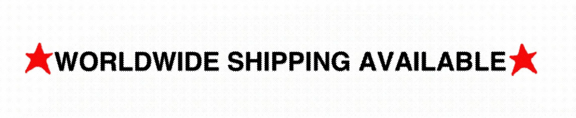 Text saying "Worldwide Shipping Available" with red star icons on either side.