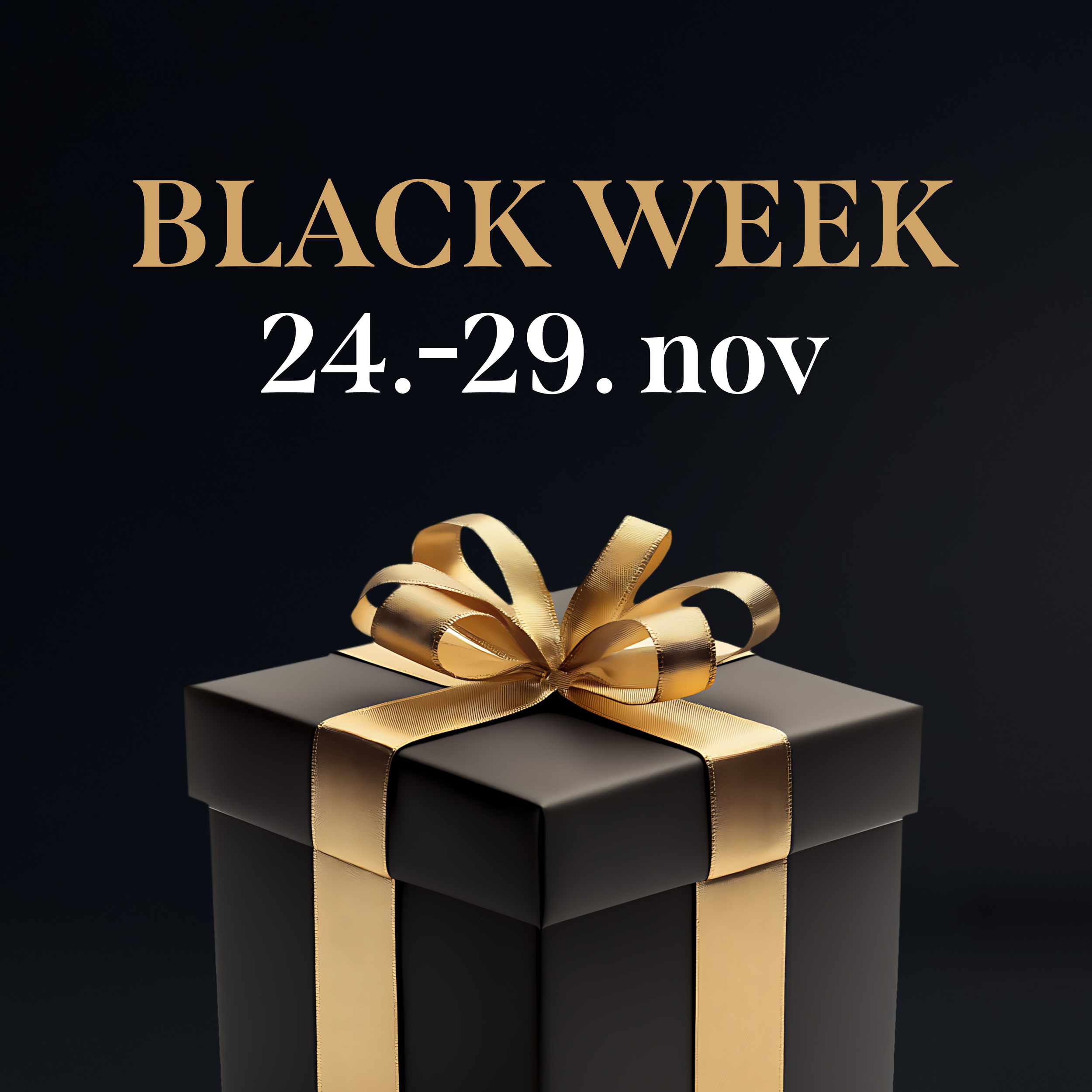 Black Week 24.-29. november!