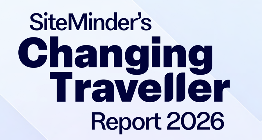 SiteMinder’s Changing Traveller Report 2026