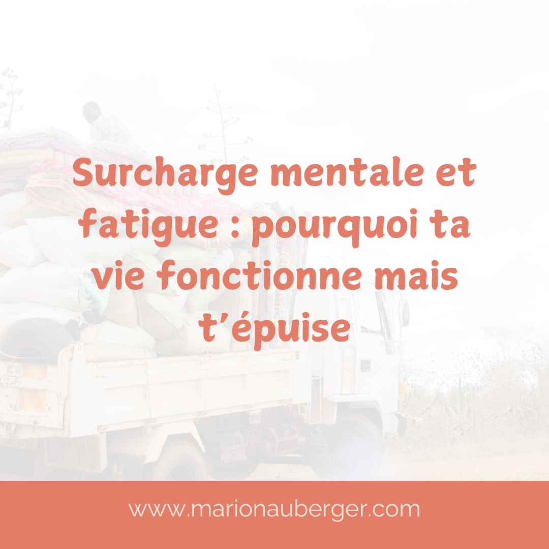 Ce n’est pas ta vie qui est trop pleine : comprendre la surcharge mentale et la fatigue