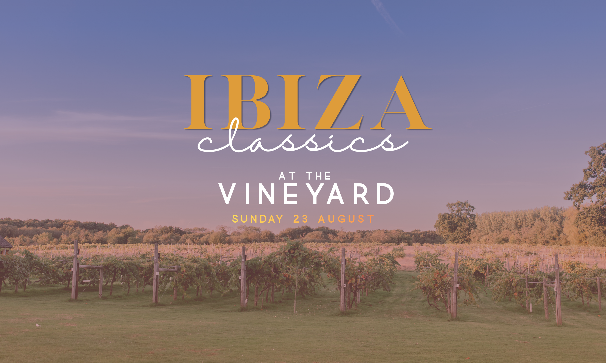 Ibiza Classics At The Vineyard