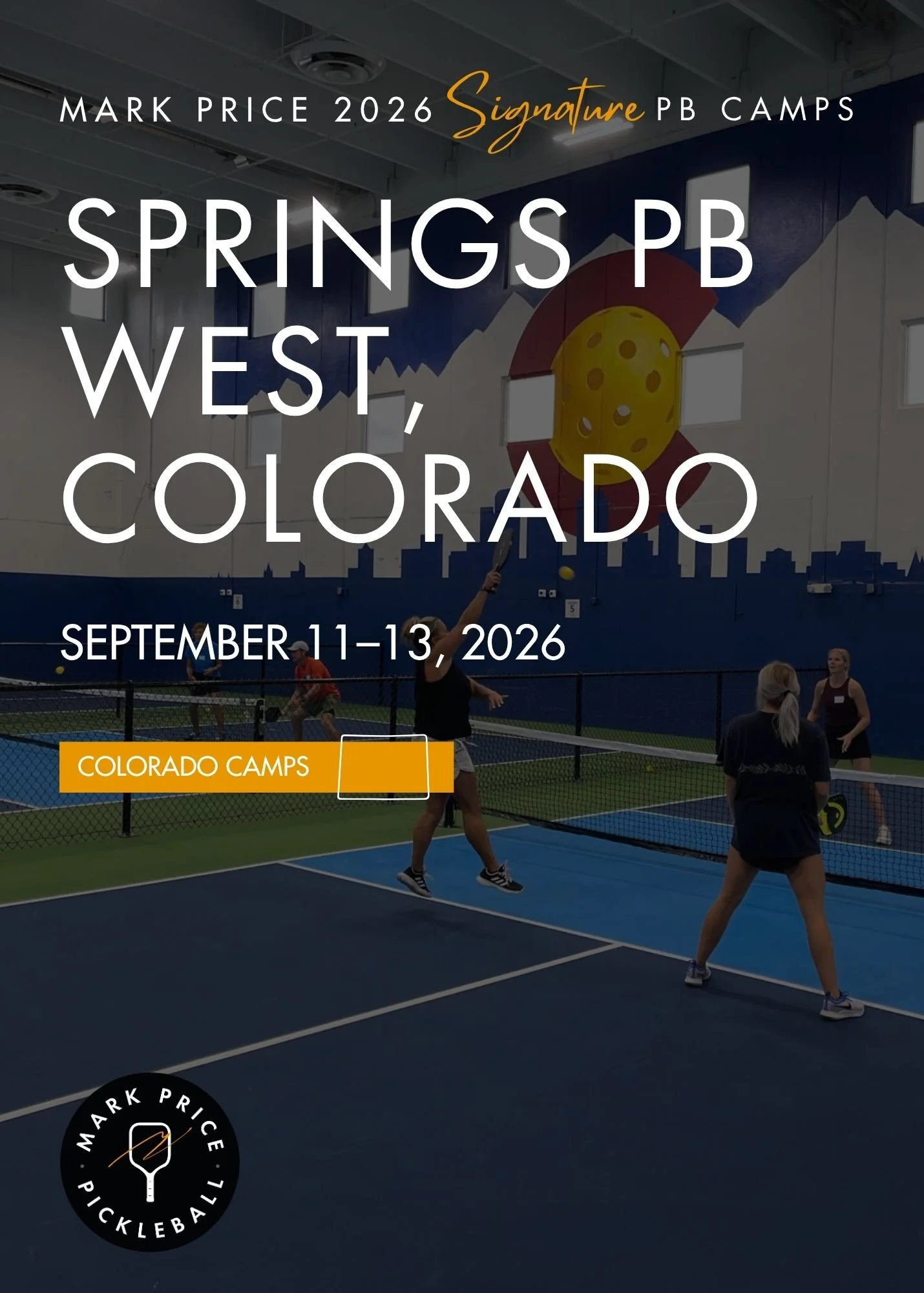 Springs Pickleball West, Colorado PB Camp