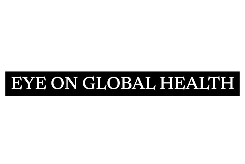 Eye on Global Health
