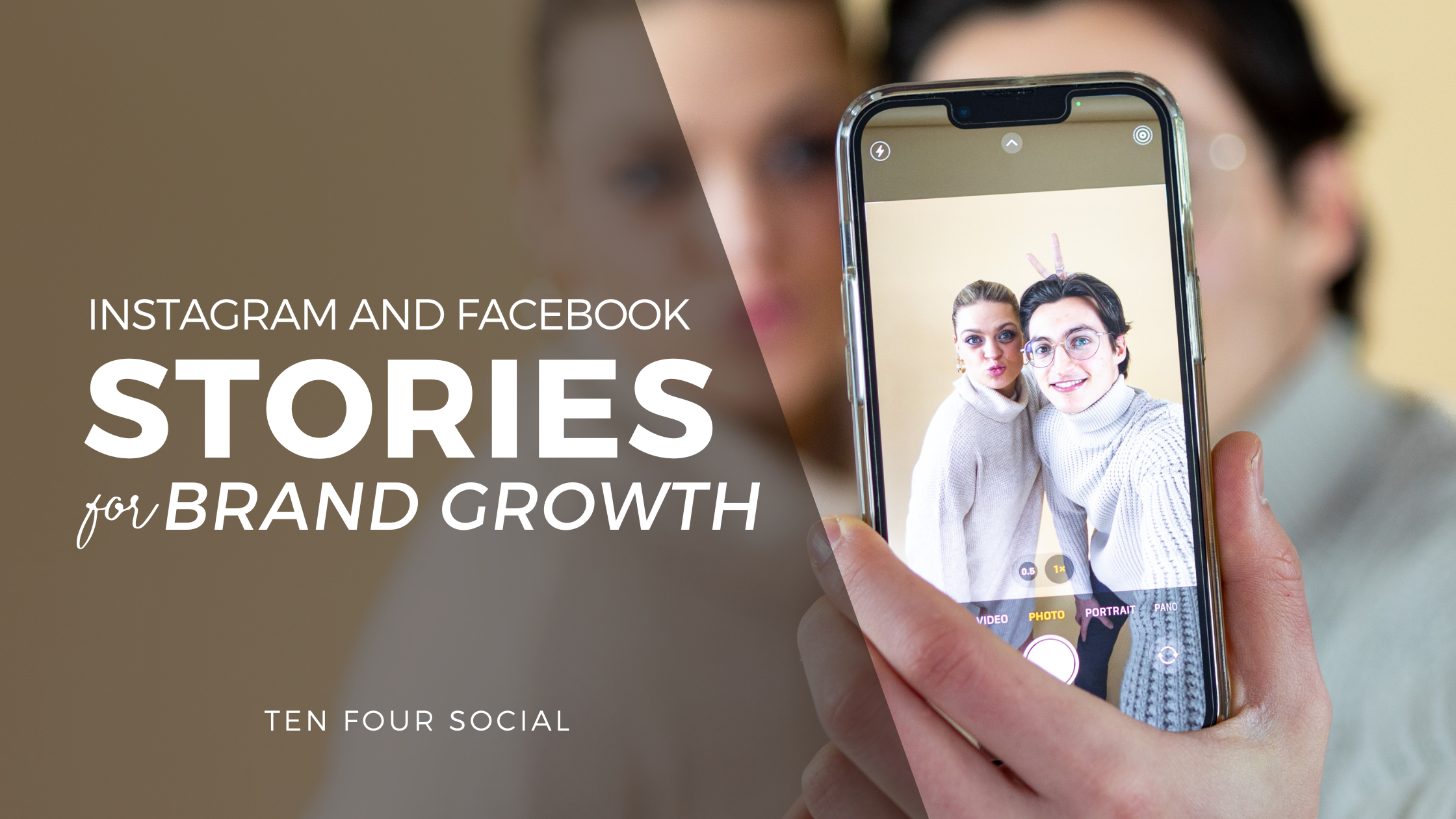 Instagram and Facebook Stories for Brand Growth
