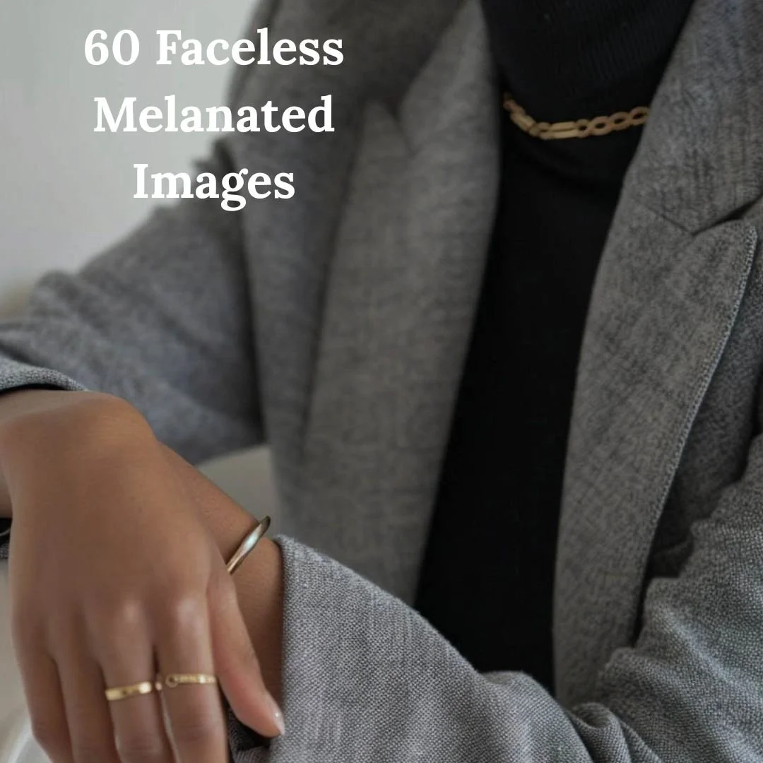 60 Faceless Melanated Images Purchase PDF.jpg