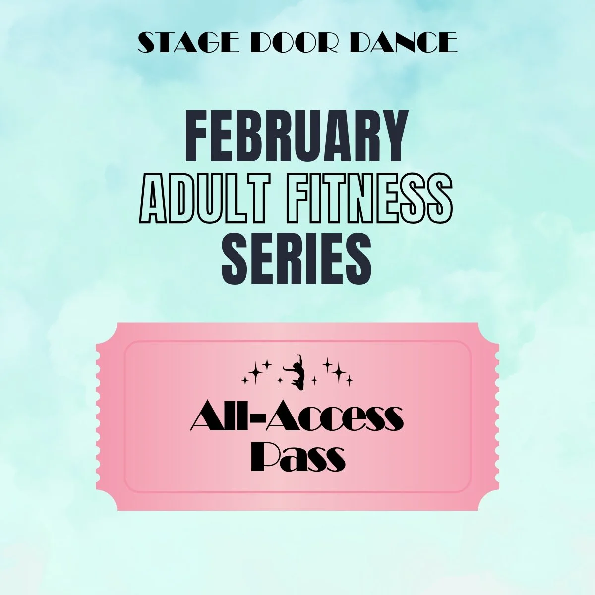 SDD February Adult Fitness: All-Access Pass! (Ages 16+)