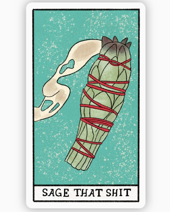 "Sage That Shit" Tarot Card Sticker