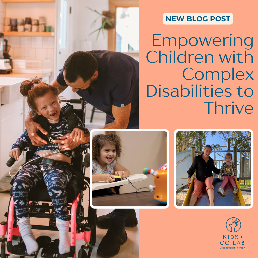 Empowering Kids with Complex Disabilities: How Paediatric Occupational Therapists Can Make a Difference at Kids + Co. Lab