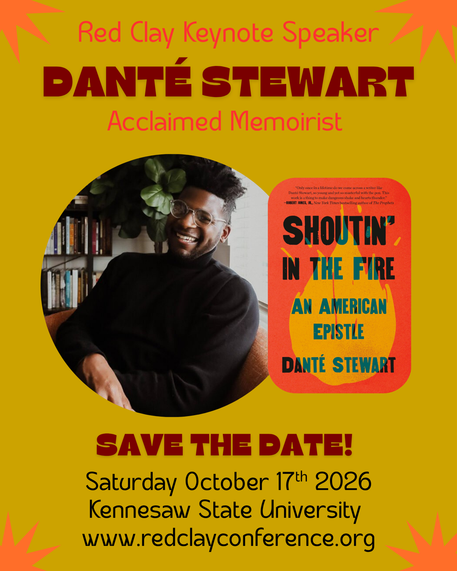 A gold flyer with Danté Stewart’s headshot and the book cover for ‘Shoutin’ in the Fire: An American Epistle’ in the center.