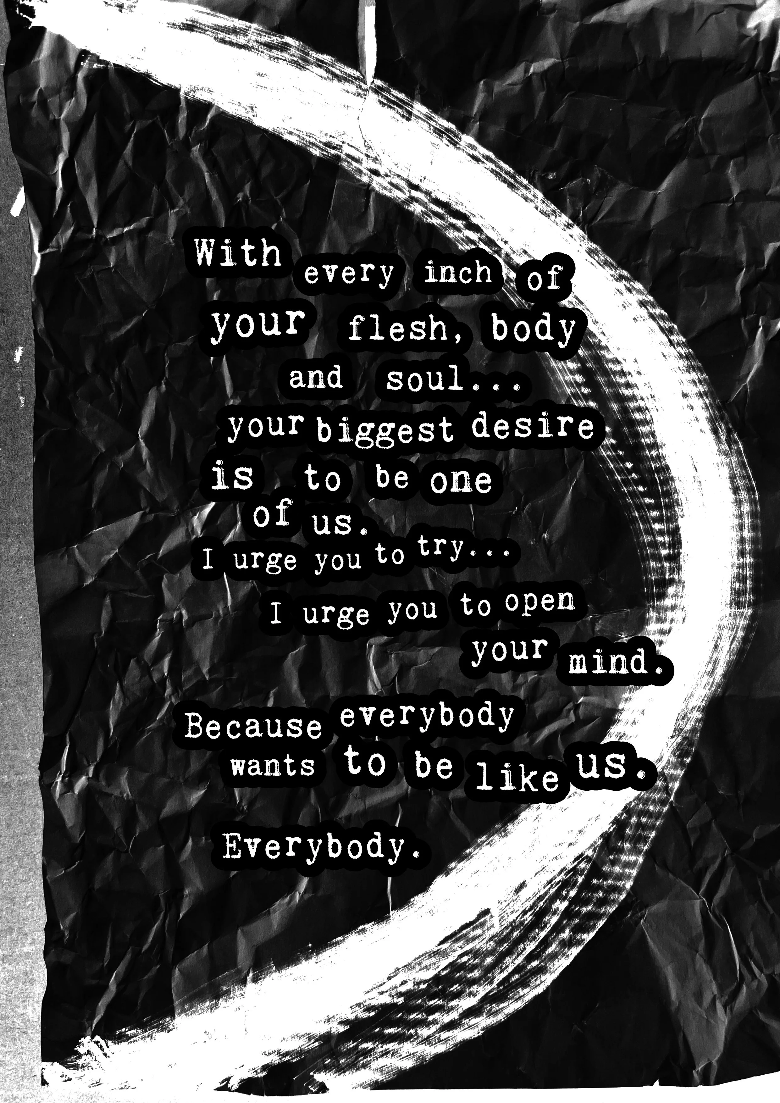 A black and white image with a crumpled paper background, featuring a white painted curved brush stroke. Overlaid is a motivational quote in a typewriter-style font.