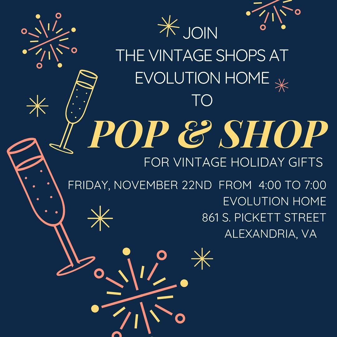 Save the date: The holiday season is upon us, and we&rsquo;re excited to announce Evolution Home&rsquo;s first ever &ldquo;Pop &amp; Shop,&rdquo; a curated vintage gift show hosted by the Vintage Dealers of Evolution Home! Join us on Friday, November