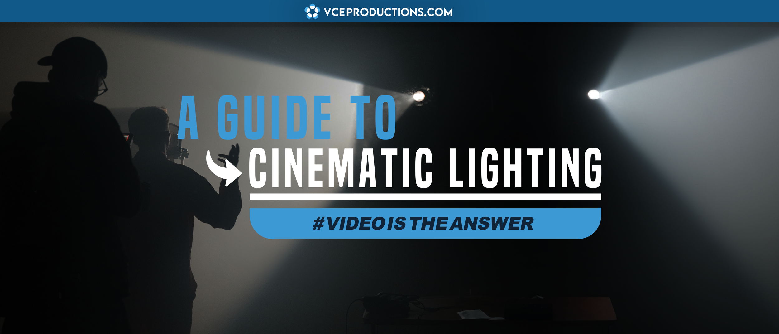 A Guide to Cinematic Lighting